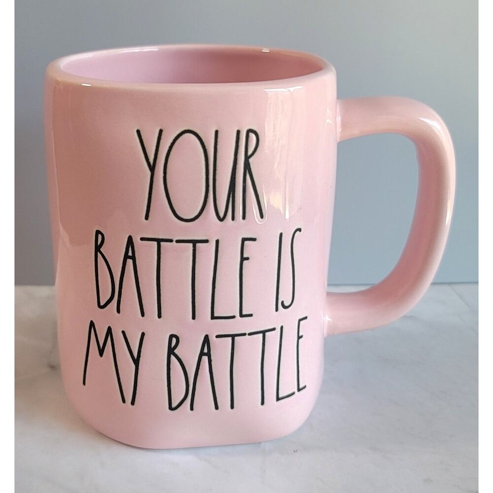 Rae Dunn Artisan Collection Pink YOUR BATTLE IS MY BATTLE Coffee Mug by Magenta